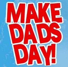 make dads day
