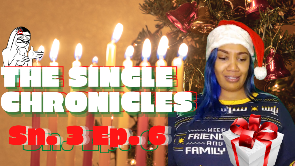 The Single Chronicles Sn.3 Ep.6(the one about getting bad&nbsp;gifts)